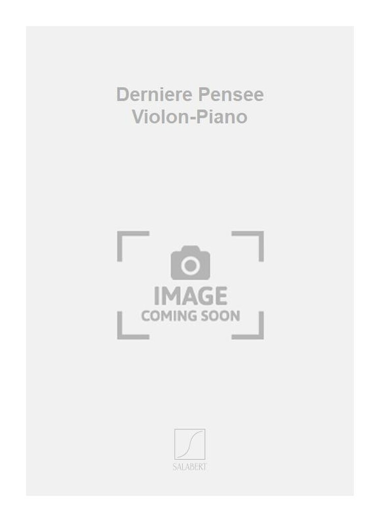 Derniere Pensee Violon-Piano
